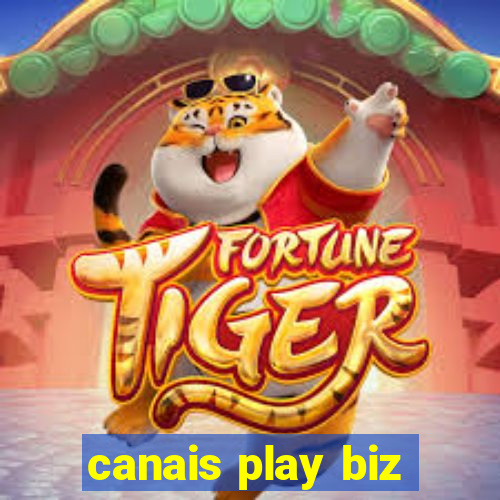 canais play biz